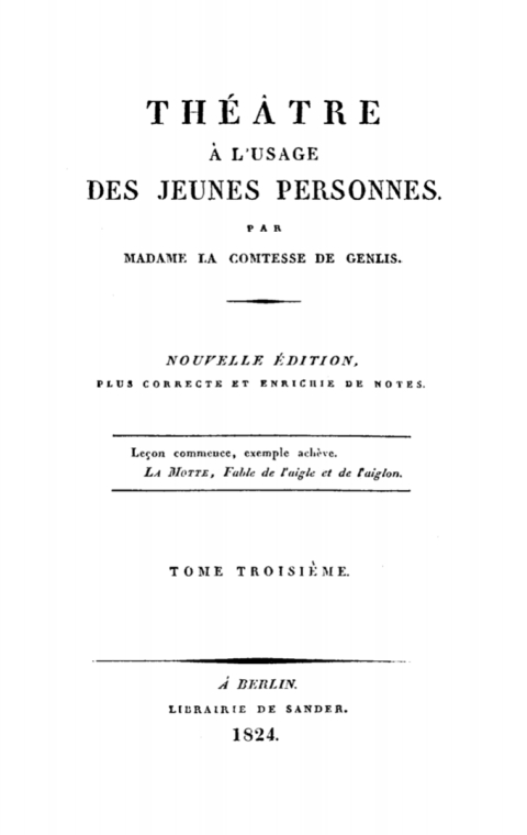 Cover image for book Stéphanie Félicité de Genlis: Théatre à l’usage des jeunes personnes. Tome 3