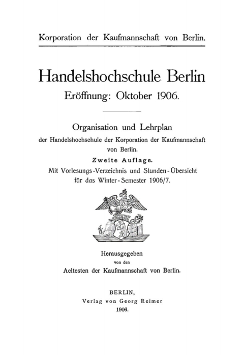 Cover image for book Organisation und Lehrplan der Handelshochschule der Korporation der Kaufmannschaft von Berlin