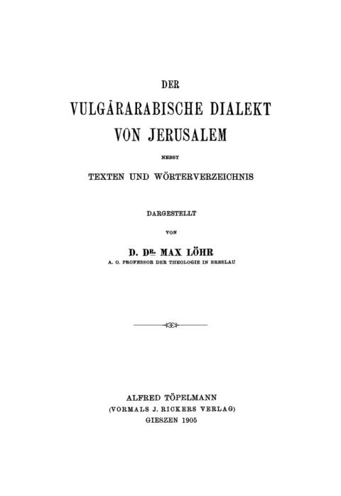 Cover image for book Der vulgärarabische Dialekt von Jerusalem