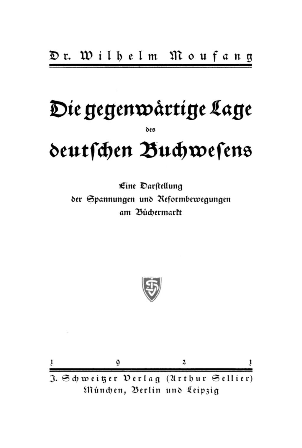 Page Fidelity Die gegenwärtige Lage des deutschen Buchwesens; $148.73