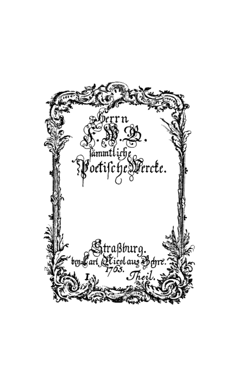 Cover image for book Johann Wilhelm Ludwig Gleim: Herrn F. W. G. sämmtliche poetische Wercke. Teil 1-4