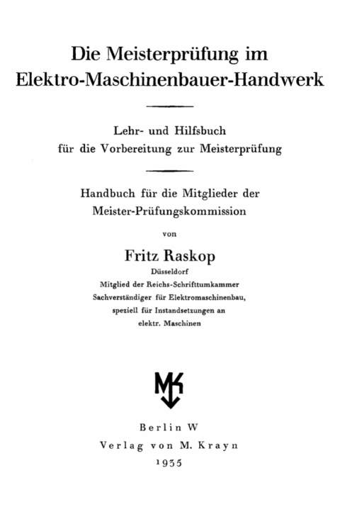 Cover image for book Die Meisterprüfung im Elektro-Maschinenbauer-Handwerk