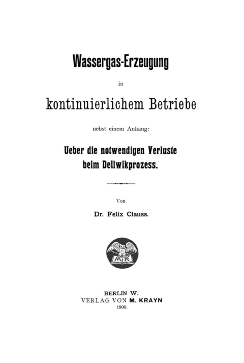 Cover image for book Wassergas-Erzeugung in kontinuierlichem Betriebe