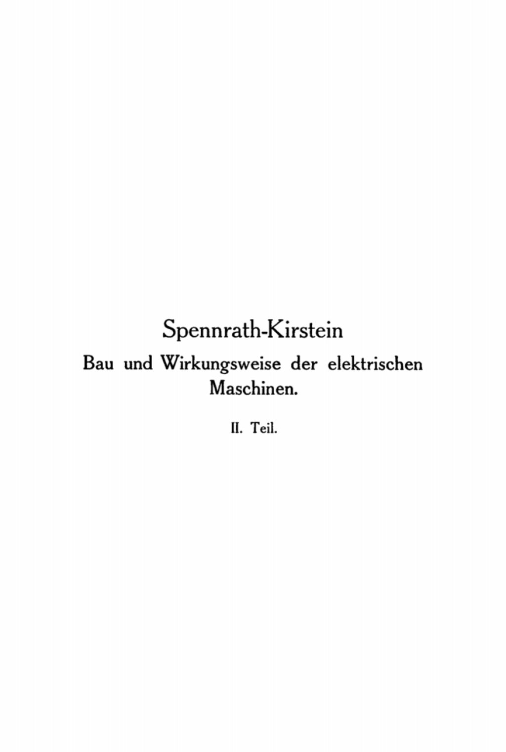 Page Fidelity Einführung in den Bau und die Wirkungsweise der elektrischen Maschinen; $148.73