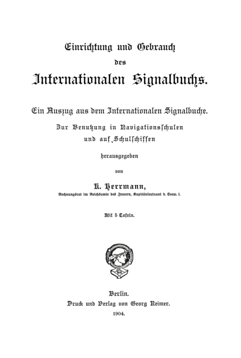 Cover image for book Einrichtung und Gebrauch des Internationalen Signalbuchs