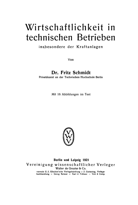 Cover image for book Wirtschaftlichkeit in technischen Betrieben insbesondere der Kraftanlagen