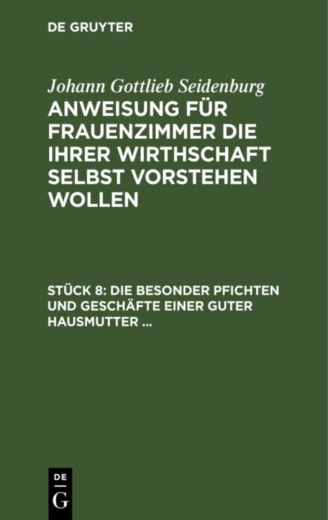 Cover image for book Die besonder Pfichten und Geschäfte einer guter Hausmutter ...