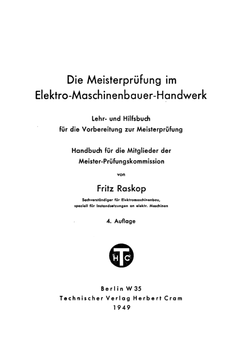 Cover image for book Die Meisterprüfung im Elektro-Maschinenbauer-Handwerk