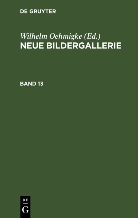 Cover image for book Neue Bildergallerie. Band 13