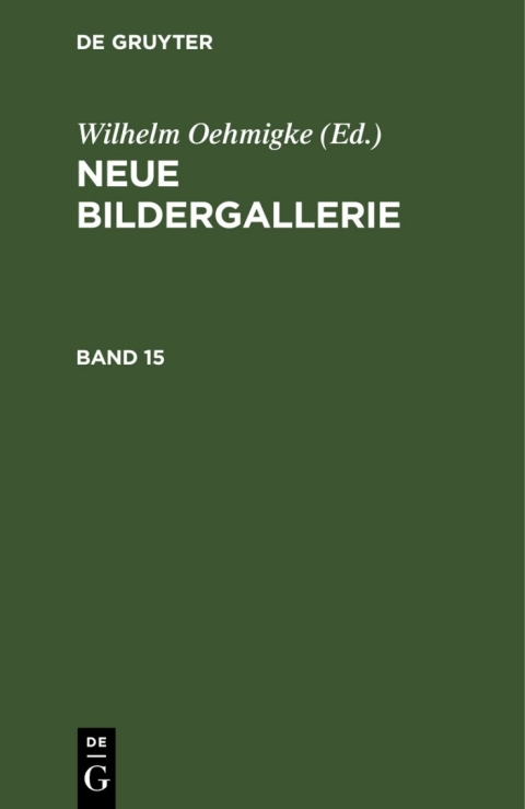 Cover image for book Neue Bildergallerie. Band 15