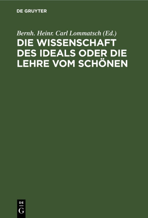 Cover image for book Die Wissenschaft des Ideals oder die Lehre vom Schönen