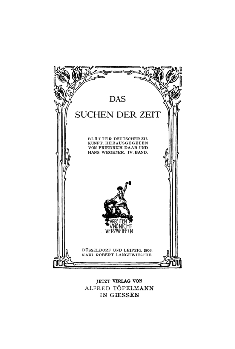 Cover image for book Das Suchen der Zeit. Blätter deutscher Zukunft. Band 4