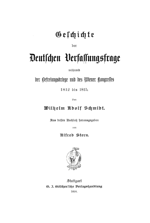 Cover image for book Geschichte der deutschen Verfassungsfrage während der Befreiungskriege und des Wiener Kongresses
