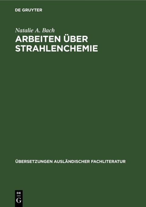 Cover image for book Arbeiten über Strahlenchemie