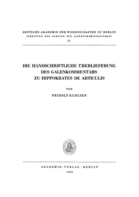 Cover image for book Die handschriftliche Überlieferung des Galenkommentars zu Hippokrates De Articulis
