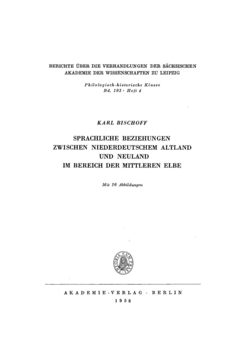 Sprachliche Beziehungen zwischen Niederdeutschem Altland und Neuland im Bereich der Mittleren Elbe 