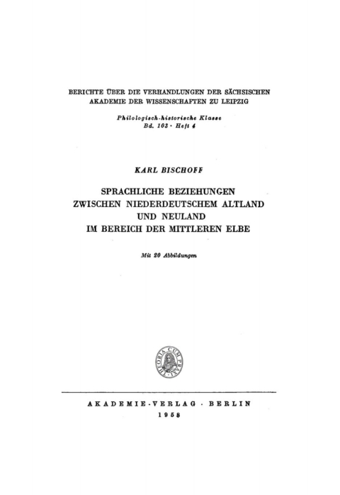 Sprachliche Beziehungen zwischen Niederdeutschem Altland und Neuland im Bereich der Mittleren Elbe 