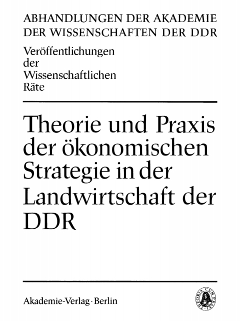 Cover image for book Theorie und Praxis der ökonomischen Strategie ın der Landwirtschaft der DDR