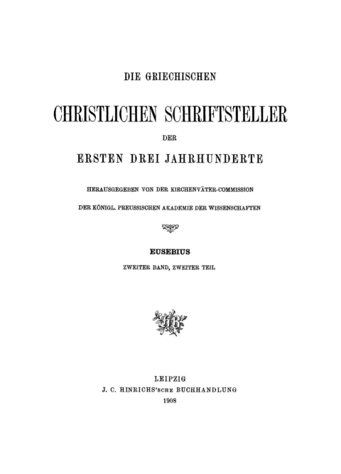 Cover image for book Die Kirchengeschichte. Die Lateinische Übersetzung des Rufinus, Teil 2: Die Bücher VI bis X über die Märtyrer in Palästina