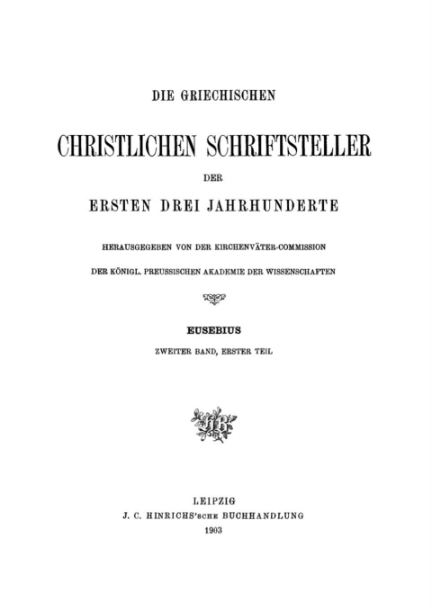 Cover image for book Die Kirchengeschichte. Die Lateinische Übersetzung des Rufinus, Teil 1: Die Bücher I bis V