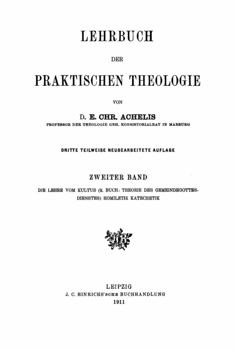 Cover image for book Die Lehre Vom Kultus (2. Buch: Theorie des Gemeindegottesdienstes) Homiletik Katechetik