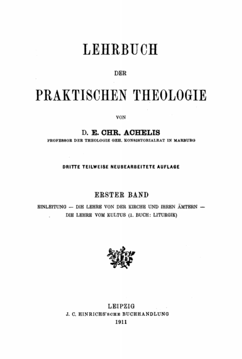 Cover image for book Einleitung – die Lehre von der Kirche und ihren Ämtern – die Lehre vom Kultus (1. Buch: Liturgik)