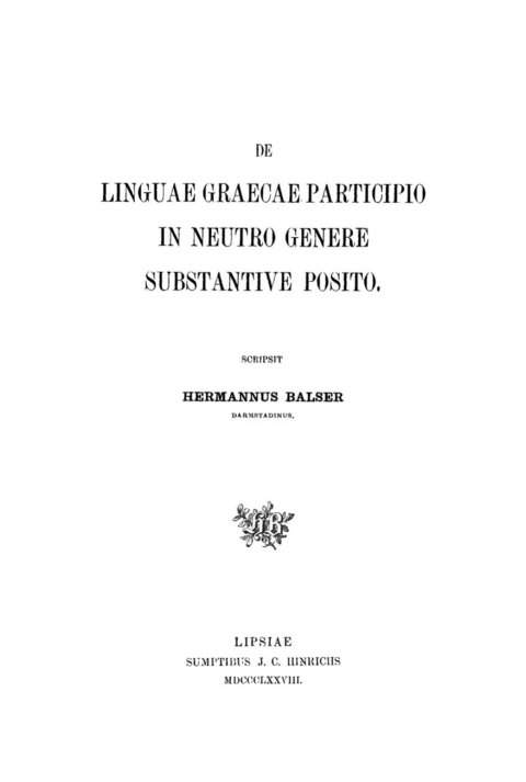 Cover image for book De linguae Graecae participio in neutro genere substantive posito