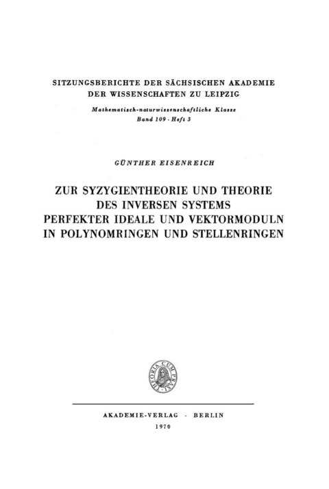 Cover image for book Zur Syzygientheorie und Theorie des inversen Systems perfekter Ideale und Vektormoduln in Polynomringen und Stellenringen