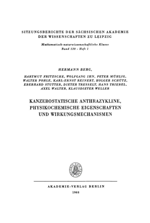 Cover image for book Kanzerostatische Anthrazykline, physikochemische Eigenschaften und Wirkungsmechanismen