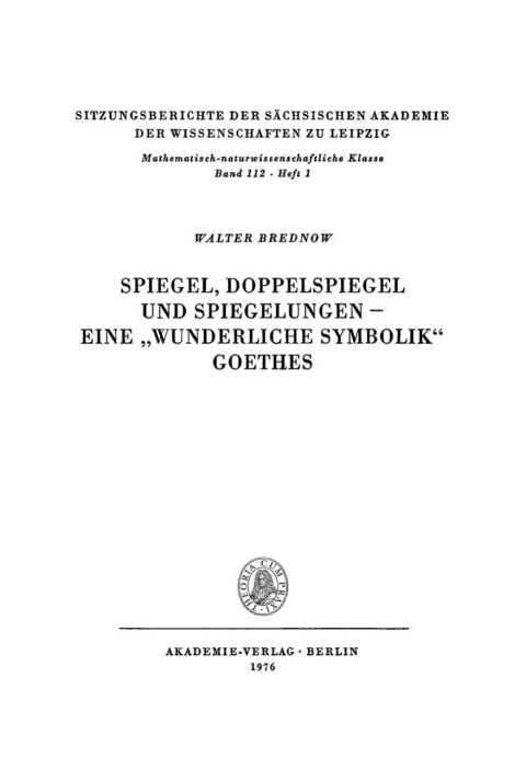 Cover image for book Spiegel, Doppelspiegel und Spiegelungen eine „Wunderliche Symbolik“ Goethes