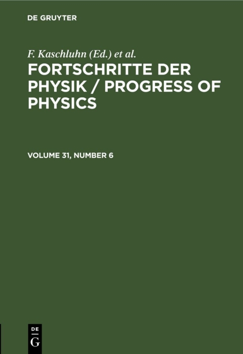 Cover image for book Fortschritte der Physik / Progress of Physics. Volume 31, Number 6