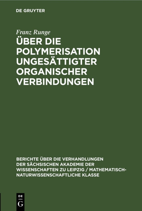 Cover image for book Über die Polymerisation ungesättigter organischer Verbindungen