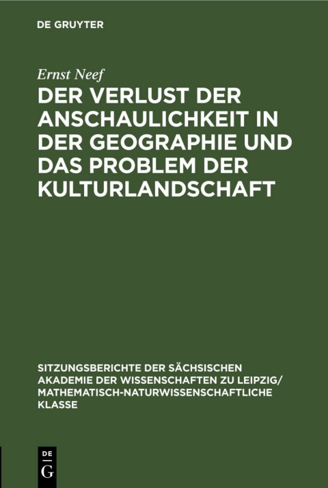 Cover image for book Der Verlust der Anschaulichkeit in der Geographie und das Problem der Kulturlandschaft