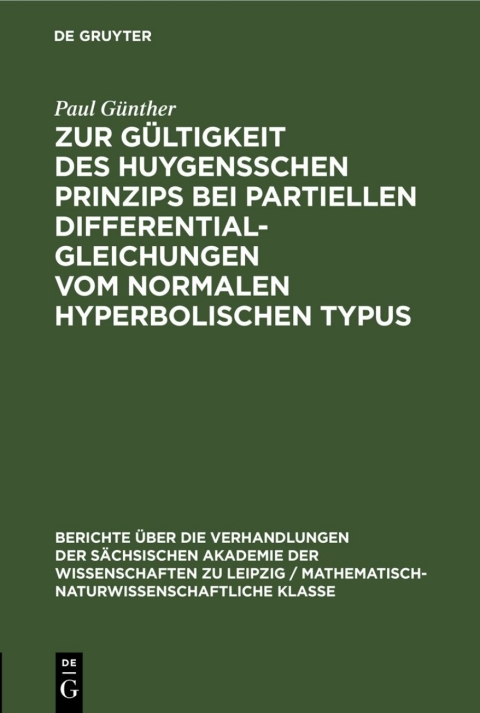 Cover image for book Zur Gültigkeit des Huygensschen Prinzips bei partiellen Differentialgleichungen vom normalen Hyperbolischen Typus