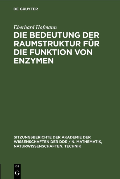 Cover image for book Die Bedeutung der Raumstruktur für die Funktion von Enzymen