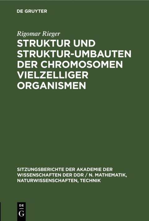 Cover image for book Struktur und Struktur-umbauten der Chromosomen vielzelliger Organismen
