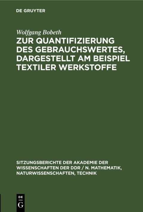 Cover image for book Zur Quantifizierung des Gebrauchswertes, dargestellt am Beispiel textiler Werkstoffe