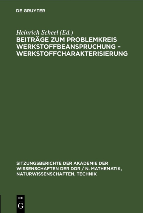 Cover image for book Beiträge zum Problemkreis Werkstoffbeanspruchung – Werkstoffcharakterisierung