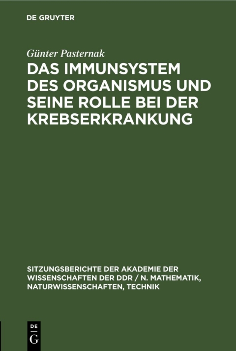 Cover image for book Das Immunsystem des Organismus und seine Rolle bei der Krebserkrankung