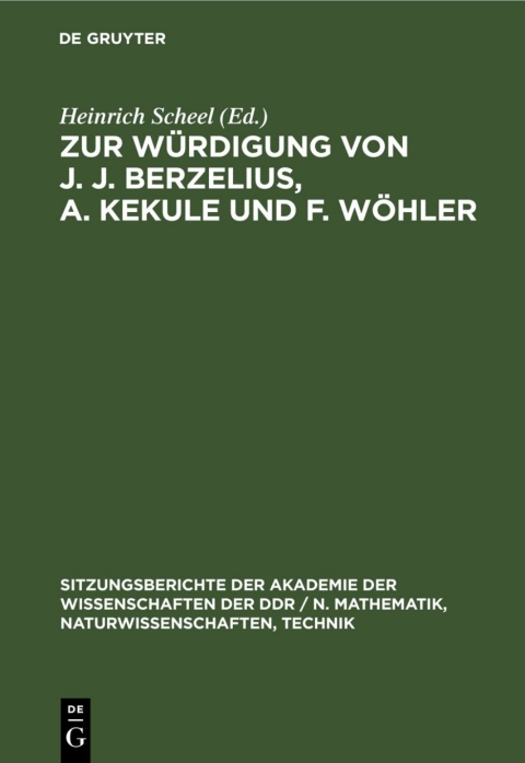 Cover image for book Zur Würdigung von J. J. Berzelius, A. Kekule und F. Wöhler