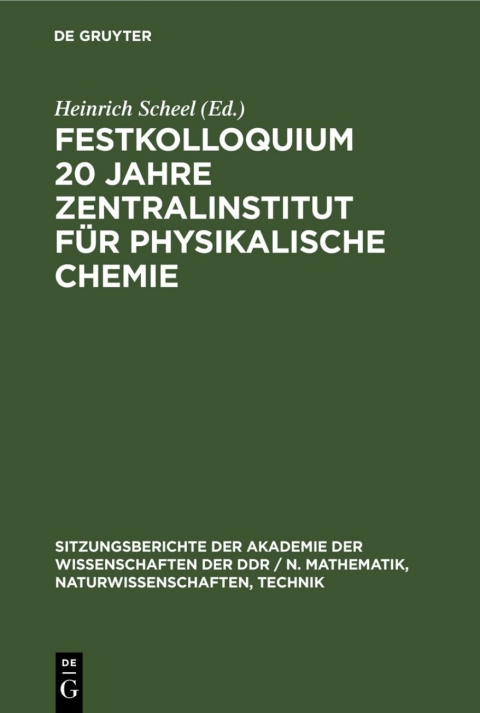 Cover image for book Festkolloquium 20 Jahre Zentralinstitut für physikalische Chemie