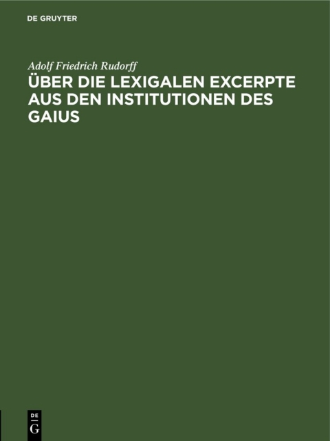 Cover image for book Über die Lexigalen Excerpte aus den Institutionen des Gaius