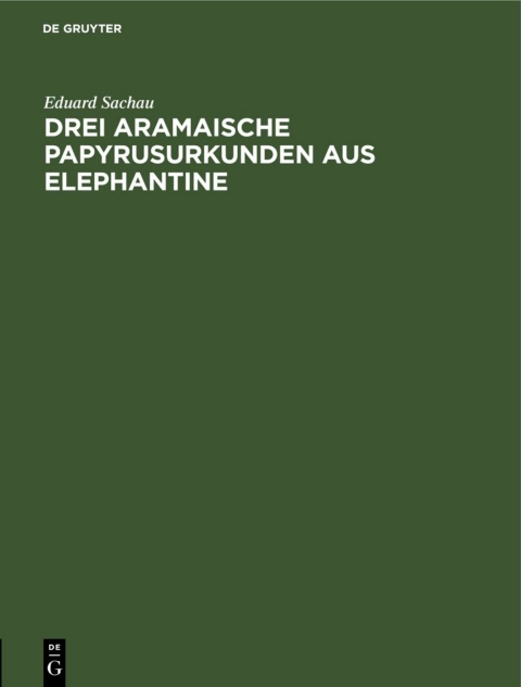 Cover image for book Drei Aramaische Papyrusurkunden aus Elephantine