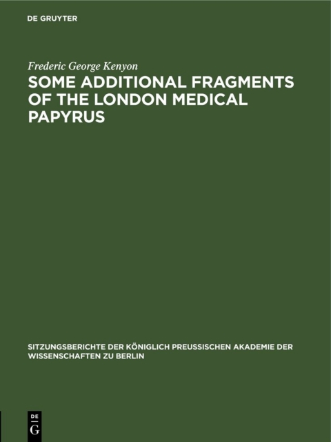 Cover image for book Some Additional Fragments of the London Medical Papyrus