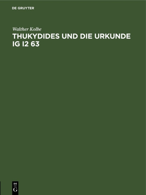 Cover image for book Thukydides und die Urkunde IG I2 63