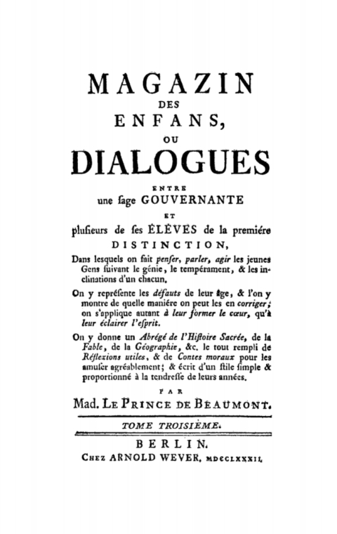 Cover image for book Jeanne-Marie Le Prince de Beaumont: Magazin des enfans, ou dialogues entre une sage gouvernante et plusieurs de ses élèves. Tom 3/4