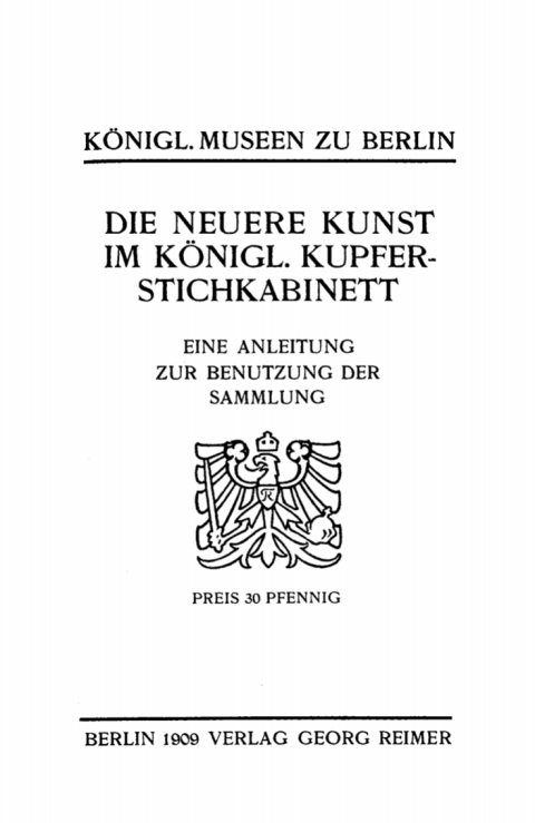 Cover image for book Die neuere Kunst im Königl. Kupferstichkabinett