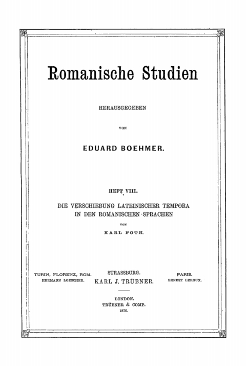 Cover image for book Die Verschiebung lateinischer Tempora in den romanischen Sprachen