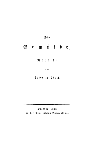 Die Gemälde, Novelle