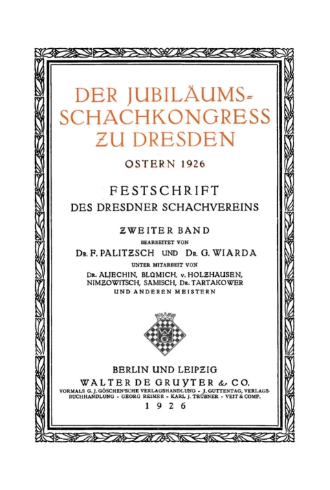 Cover image for book Der Jubiläumsschachkongreß zu Dresden